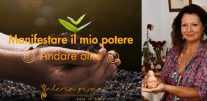 MANIFESTARE il mio potere